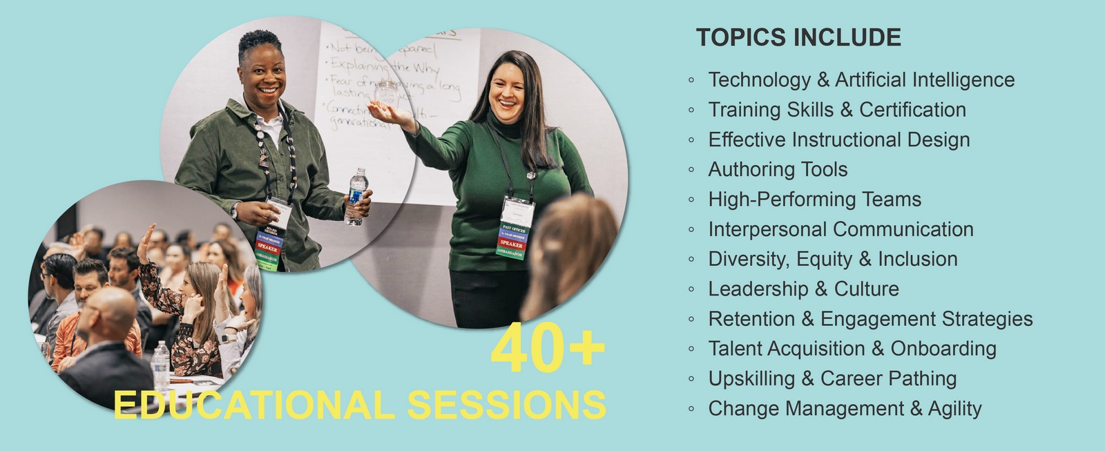 40+ Educational Sessions