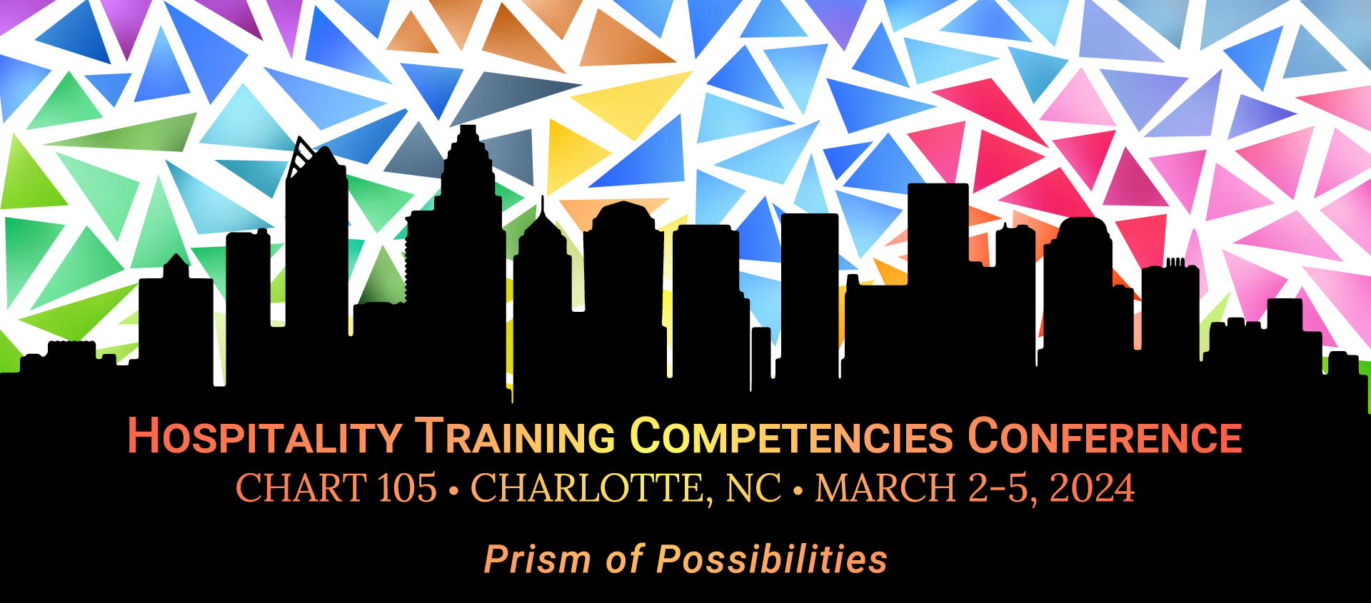 CHART 105 Charlotte Hospitality Training Competencies Conference | March 2-5, 2024 | The Westin